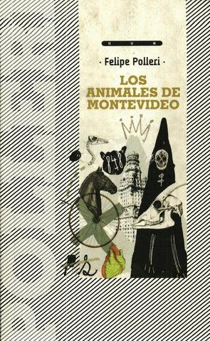 LOS ANIMALES DE MONTEVIDEO