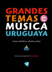 Grandes temas de la música uruguaya
