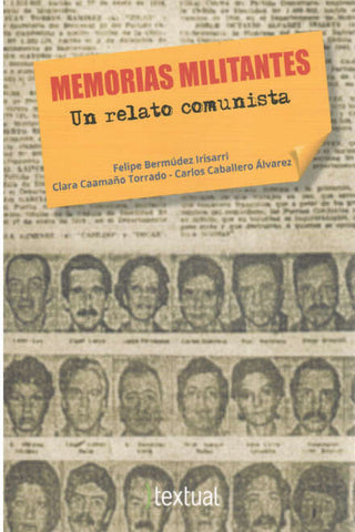 Memorias militantes. Un relato comunista