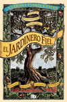 EL JARDINERO FIEL