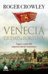 VENECIA CIUDAD DE FORTUNA