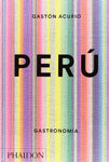 PERÚ - GASTRONOMÍA