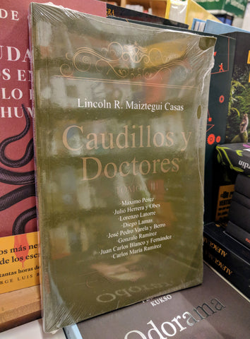 CAUDILLOS Y DOCTORES. TOMO VIII