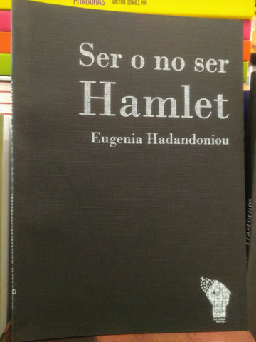 SER O NO SER HAMLET