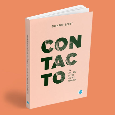 CONTACTO - UN COLLAGE DE LOS GESTOS PERDIDOS