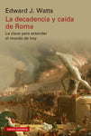 La decadencia y caída de Roma