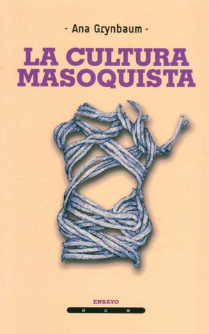La cultura masoquista