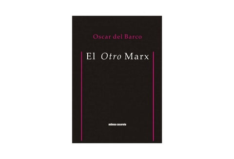 El otro Marx