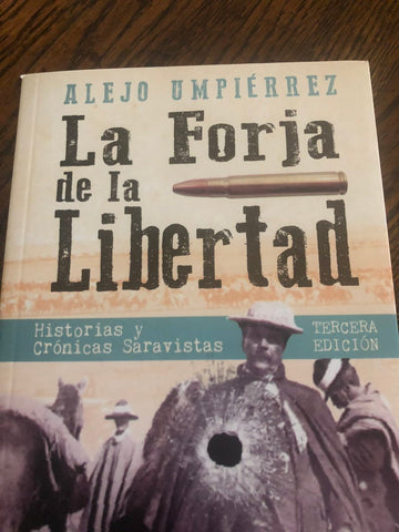 La forja de la libertad
