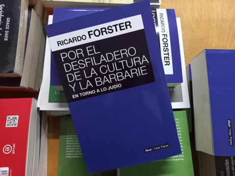 Por el desfiladero de la cultura y la barbarie