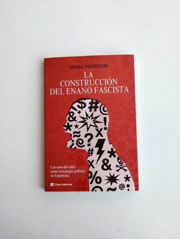 La construcción del enano fascista