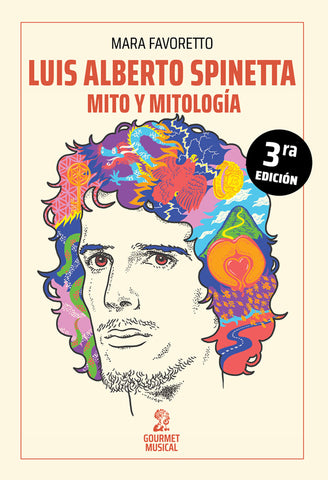 LUIS ALBERTO SPINETTA - MITO Y MITOLOGÍA