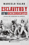 Esclavitud y afrodescendientes