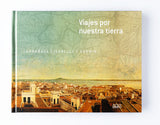 Viajes por nuestra tierra
