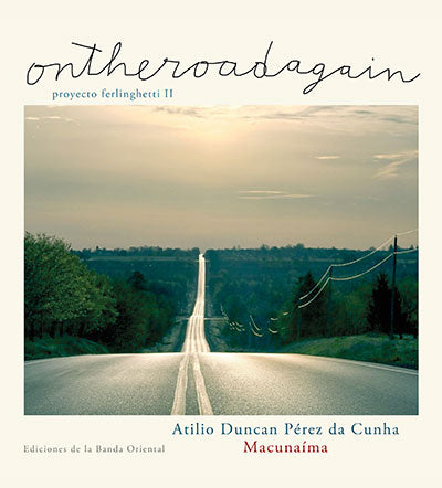 Ontheroadagain - Proyecto Ferlinghetti 2