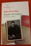 PAPELES DE TRABAJO - BORRADORES INÉDITOS