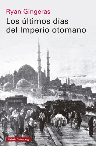 Los últimos días del imperio otomano