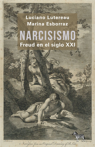 NARCISISMO - FREUD EN EL SIGLO XXI