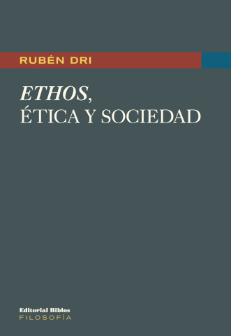 ETHOS, ÉTICA Y SOCIEDAD