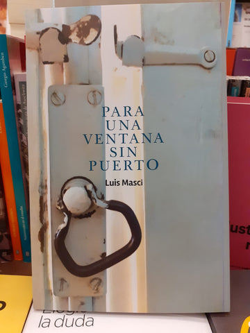 PARA UNA VENTANA SIN PUERTO