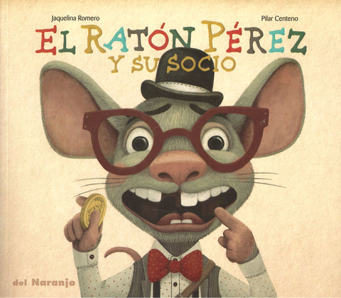 El ratón Pérez y su socio