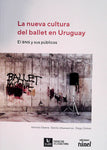 LA NUEVA CULTURA DEL BALLET EN URUGUAY