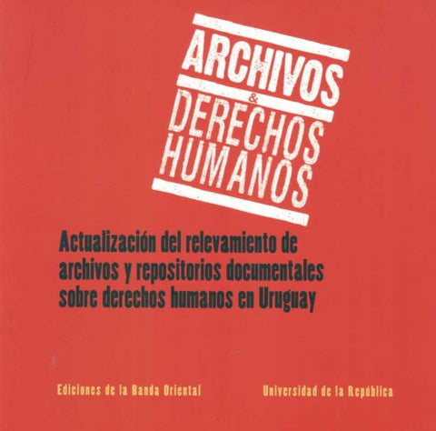 ARCHIVOS & DERECHOS HUMANOS