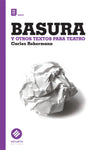 Basura y otros textos para teatro