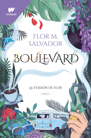 BOULEVARD - LA VERSIÓN DE FLOR - LIBRO 1