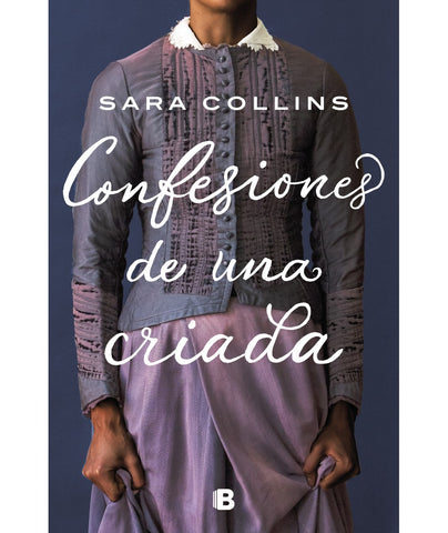 CONFESIONES DE UNA CRIADA