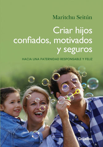 CRIAR HIJOS CONFIADOS, MOTIVADOS Y SEGUROS
