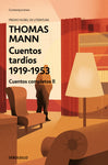 Thomas Mann - Cuentos completos II