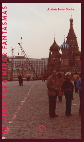 El libro para mirar fantasmas