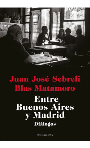 Entre  Buenos Aires y Madrid