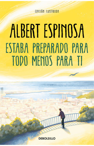 Estaba preparado para todo menos para ti