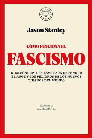 Cómo funciona el fascismo