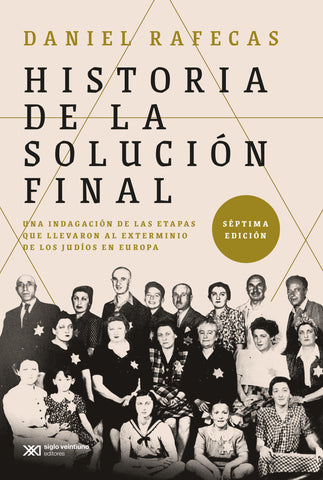 HISTORIA DE LA SOLUCIÓN FINAL
