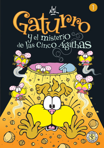 GATURRO 1. GATURRO Y EL MISTERIO DE LAS CINCO ÁGATHAS