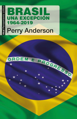 BRASIL - UNA EXCEPCION 1964-2019