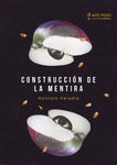 Construcción de la mentira