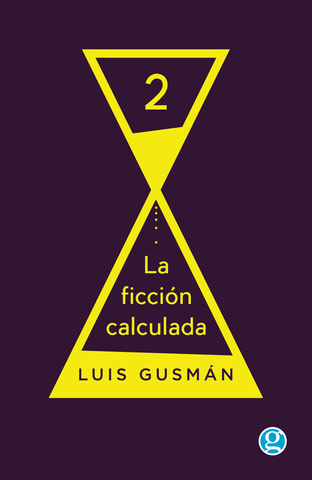 LA FICCIÓN CALCULADA 2