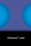 (H) AMOR 7 ROTO