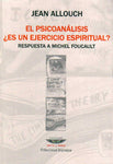 EL PSICOANÁLISIS ¿ES UN EJERCICIO ESPIRITUAL?