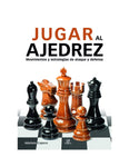 JUGAR AL AJEDREZ