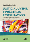 JUSTICIA JUVENIL Y PRÁCTICAS RESTAURATIVAS