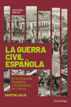 LA GUERRA CIVIL ESPAÑOLA