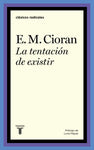 La tentación de existir