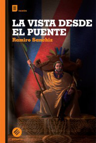 La vista desde el puente