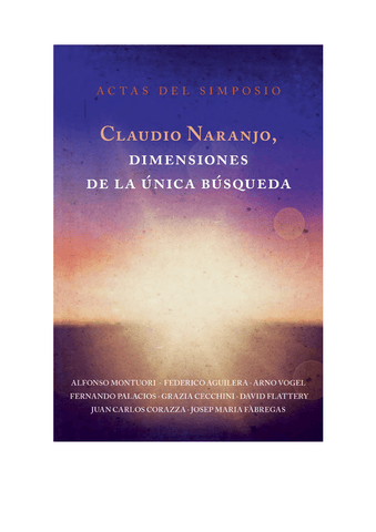 Claudio Naranjo - Dimensiones de la única búsqueda