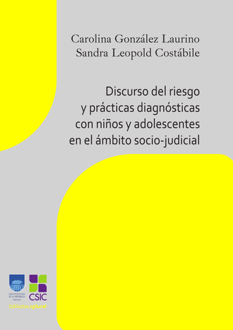 Discurso del riesgo y prácticas diagnósticas con niños y adolescentes en el ámbito socio-judicial